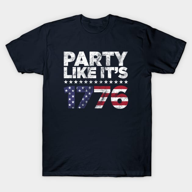 Party Like It's 1776 Independence Day T-Shirt by TextTees